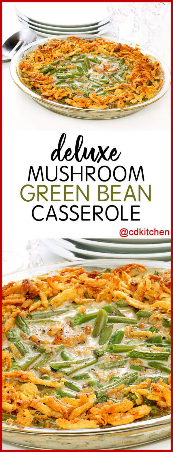 Deluxe Mushroom Green Bean Casserole Recipe | CDKitchen.com