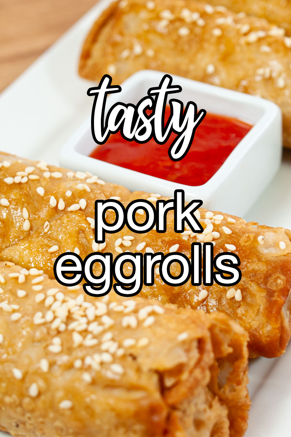 Tasty Pork Egg Rolls Recipe