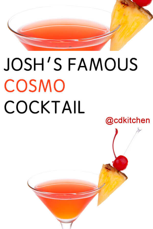 Jammin' Josmopolitans (Josh's Famous Cosmo Cocktails) Recipe