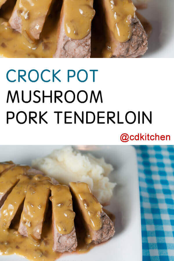 Mushroom Pork Tenderloin Recipe