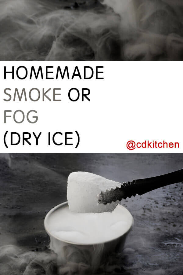 Smoke or Fog From Dry Ice Recipe