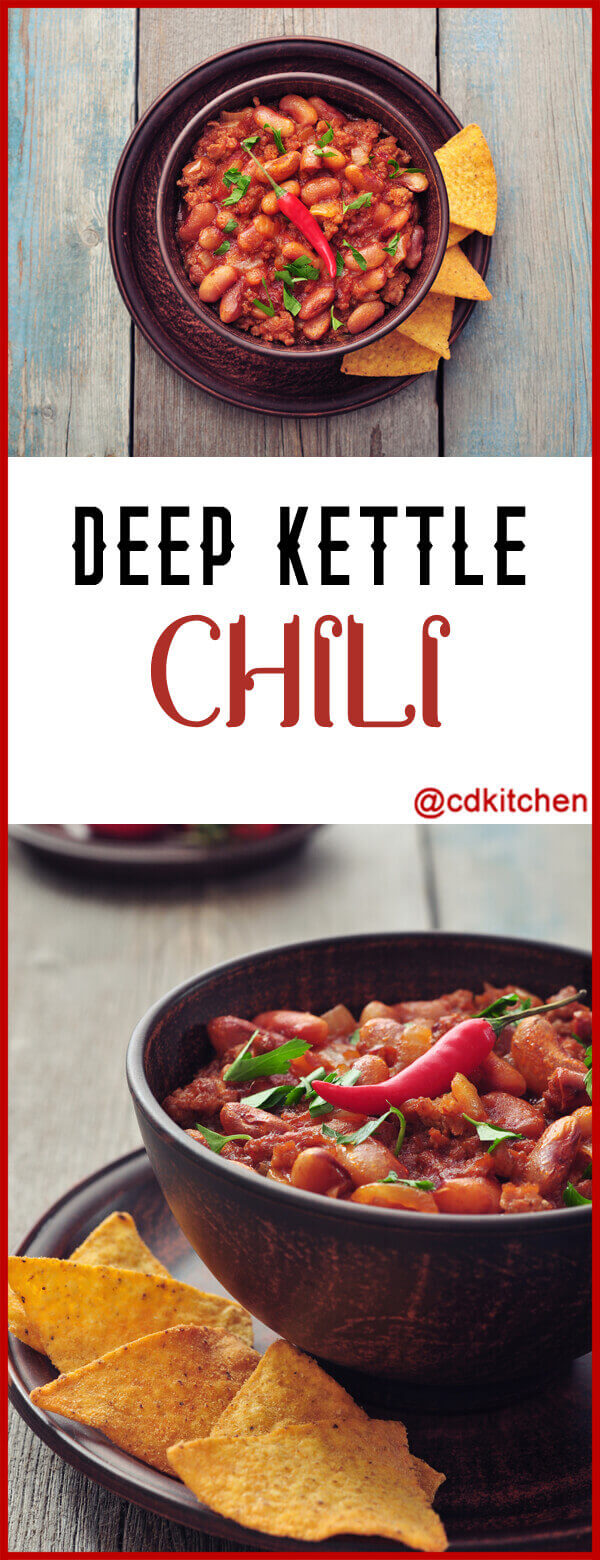 Deep Kettle Chili Recipe