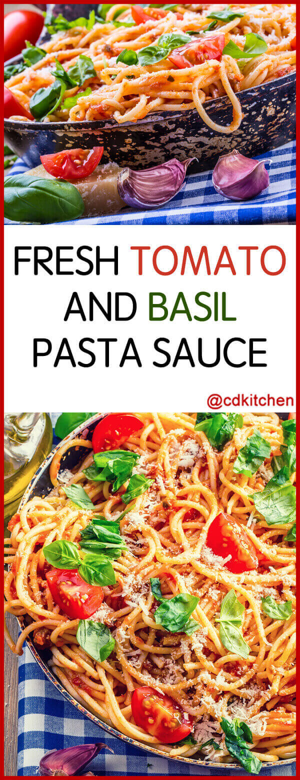 Fresh Tomato and Basil Sauce Recipe | CDKitchen.com