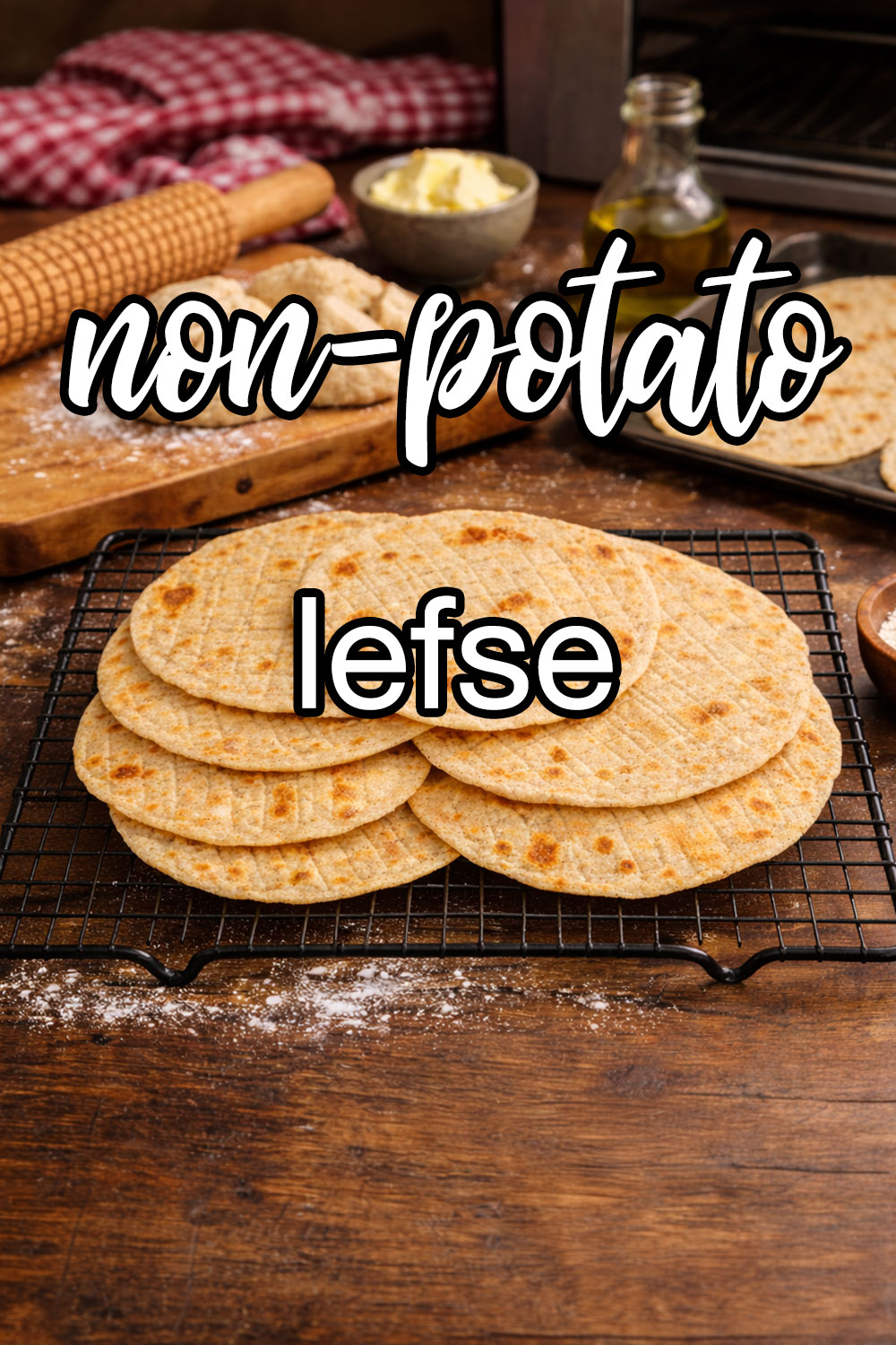 Non-Potato Lefse (Norwegian Bread) Recipe