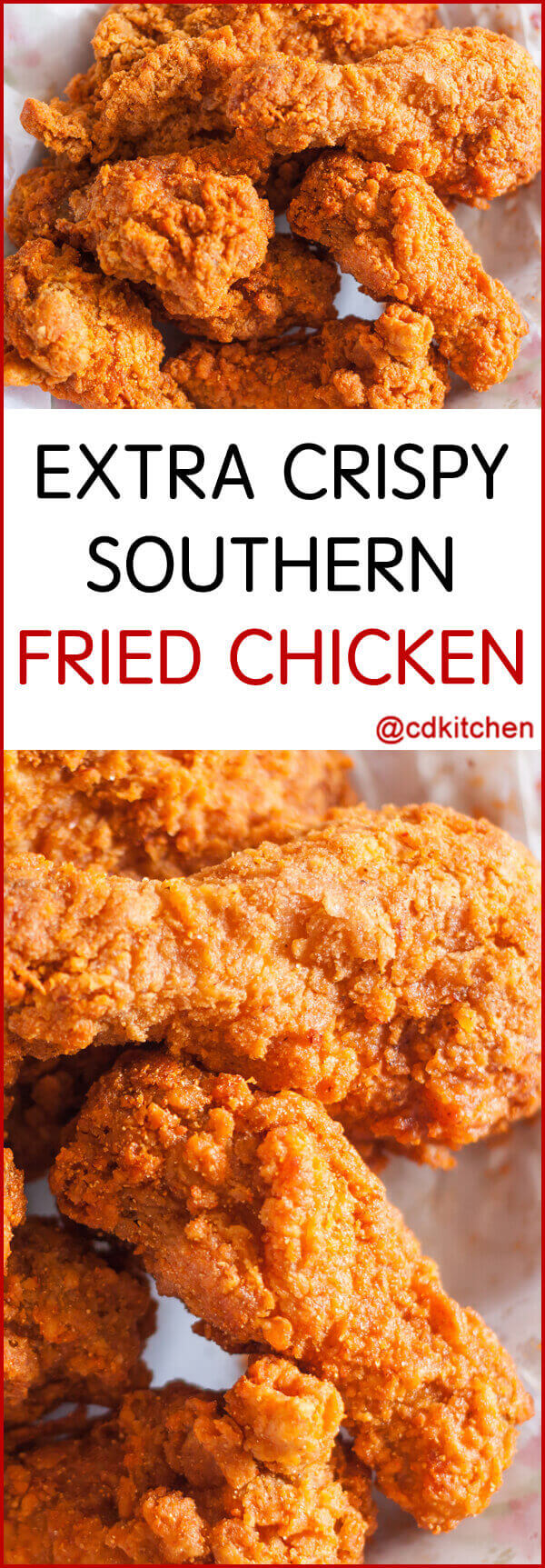 Extra Crispy Southern Fried Chicken Recipe | CDKitchen.com