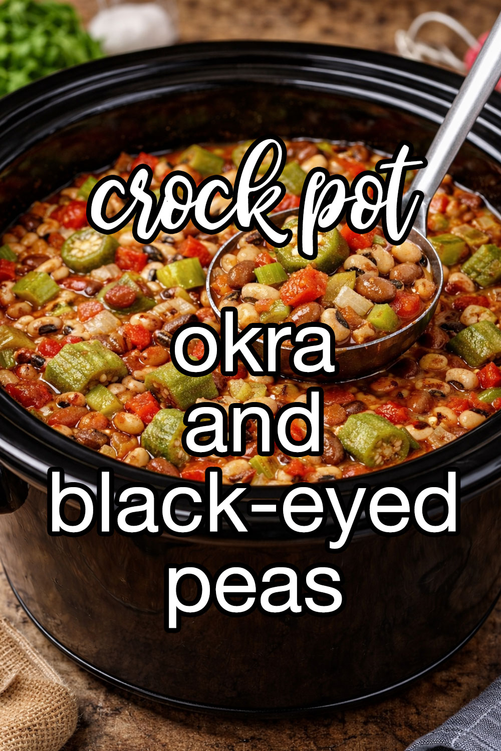 Okra and Black Eyed Peas Recipe