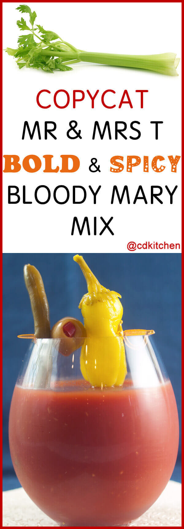 Mr & Mrs T Bold & Spicy Bloody Mary Mix Recipe