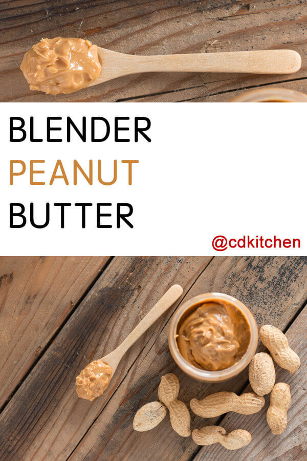 Blender Peanut Butter Recipe