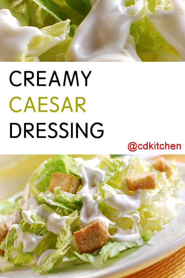 Creamy Caesar Dressing Recipe