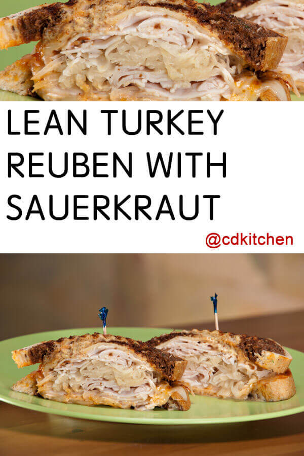 Lean Turkey Reuben With Sauerkraut Recipe