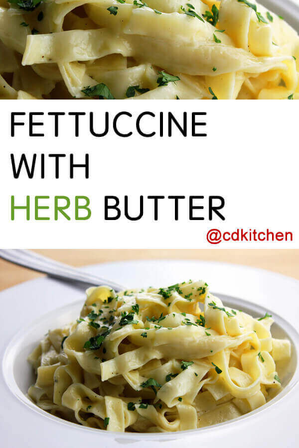 Fettuccine With Herb Butter Recipe