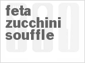 Feta Zucchini Souffle