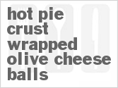Hot Pie Crust Wrapped Olive Cheese Balls