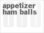 recipe for appetizer ham balls