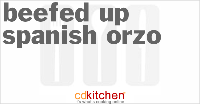 Beefed-Up Spanish Orzo - CDKitchen.com