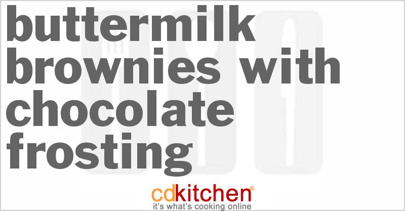Buttermilk Brownies With Chocolate Frosting - CDKitchen.com