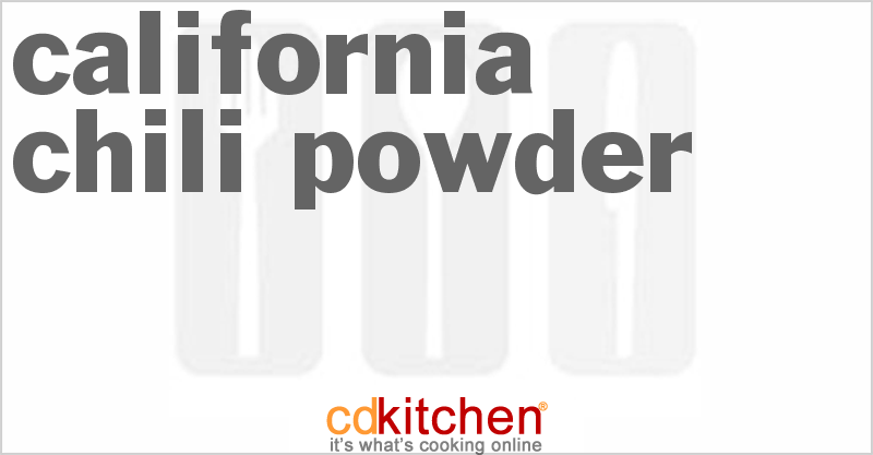 California Chili Powder - CDKitchen.com