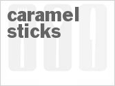 recipe for caramel sticks