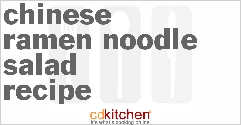 Chinese Ramen Noodle Salad - CDKitchen.com