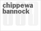 recipe for chippewa bannock