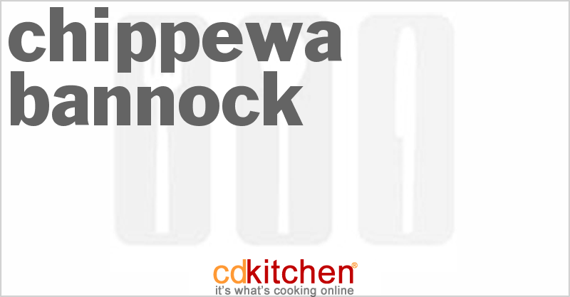 Chippewa Bannock - CDKitchen.com