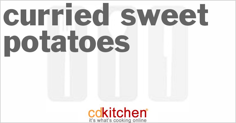 Curried Sweet Potatoes - CDKitchen.com