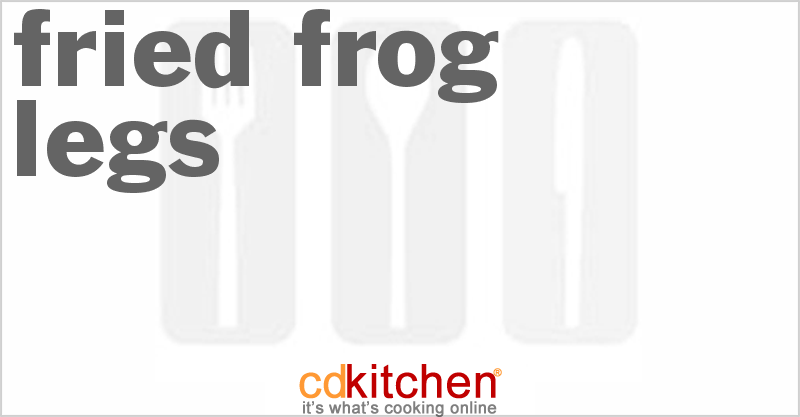 Fried Frog Legs - CDKitchen.com