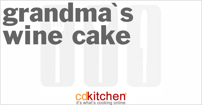 Grandma's Wine Cake - CDKitchen.com