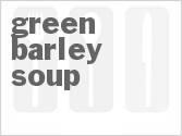recipe for green barley soup