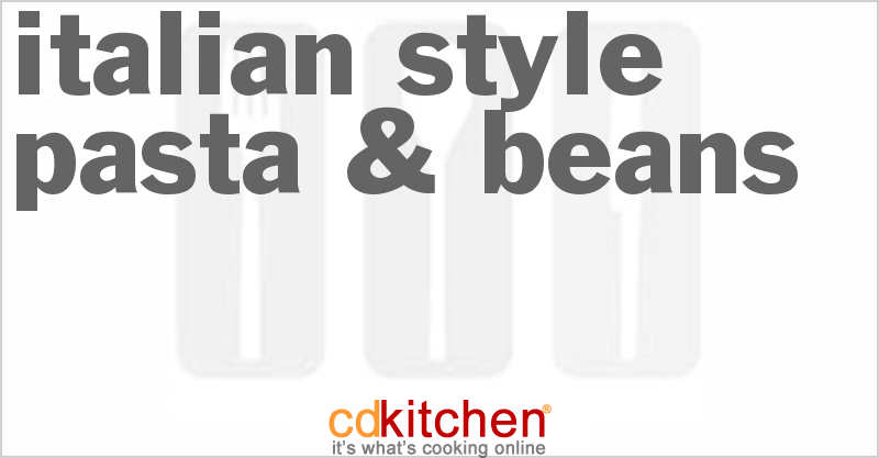 Italian-Style Pasta & Beans - CDKitchen.com