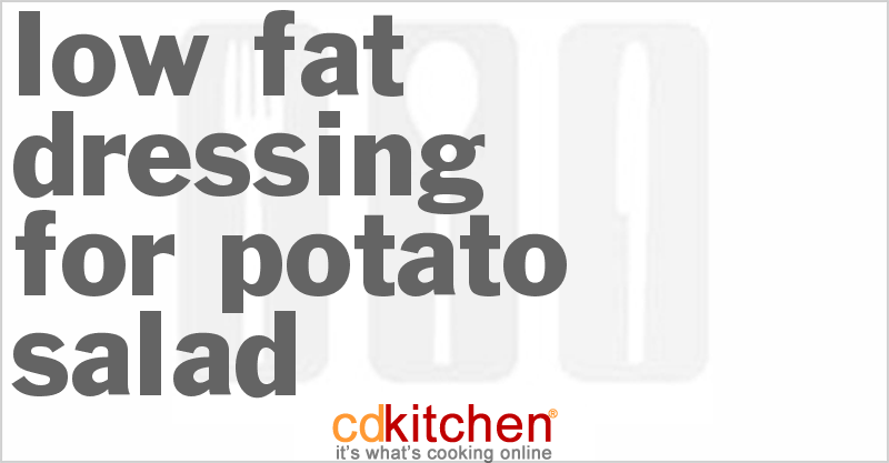 Low Fat Dressing for Potato Salad - CDKitchen.com