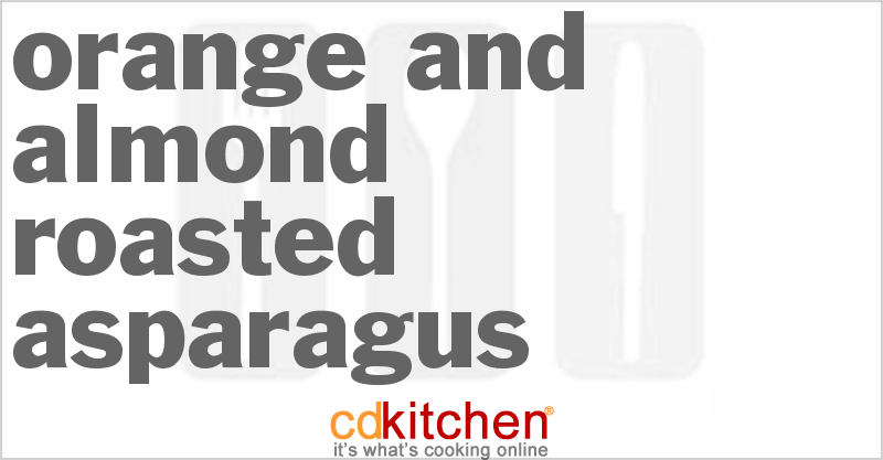 Orange and Almond Roasted Asparagus - CDKitchen.com