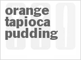 recipe for orange tapioca pudding