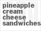 recipe for pineapple-cream cheese sandwiches