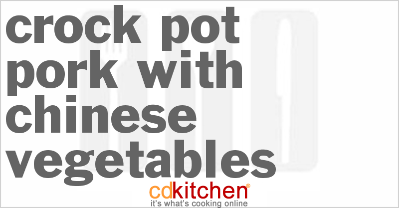 Pork With Chinese Vegetables - CDKitchen.com