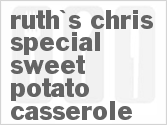 recipe for ruth's chris special sweet potato casserole