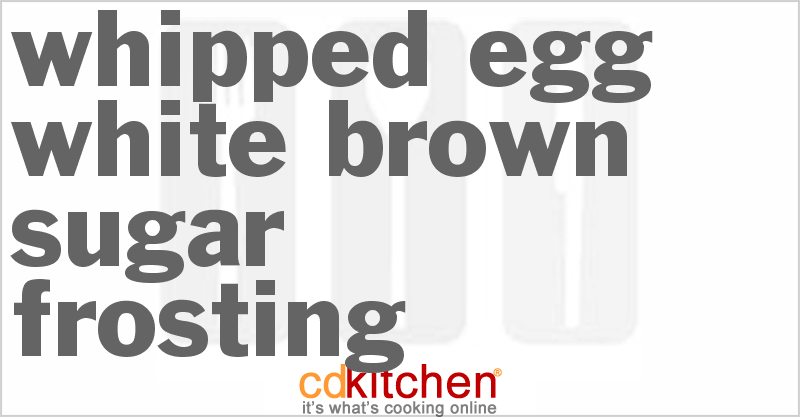 Whipped Egg White Brown Sugar Frosting - CDKitchen.com