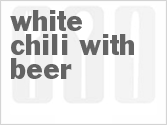 recipe for white chili with beer