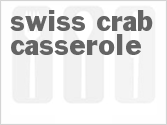 Swiss Crab Casserole