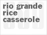 Rio Grande Rice Casserole