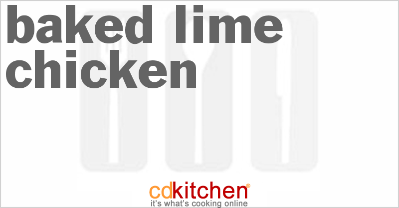 Baked Lime Chicken - CDKitchen.com