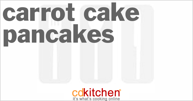 Carrot Cake Pancakes - CDKitchen.com