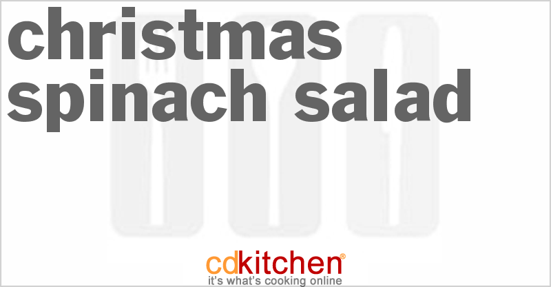 Christmas Spinach Salad - CDKitchen.com