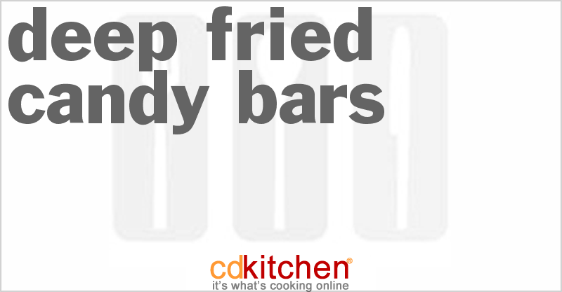 Deep Fried Candy Bars - CDKitchen.com