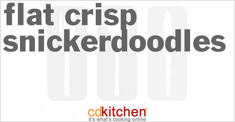 Flat Crisp Snickerdoodles - CDKitchen.com