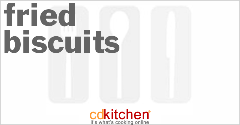 Fried Biscuits - CDKitchen.com