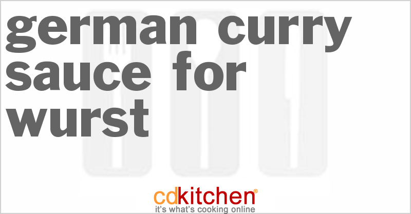 German Curry Sauce For Wurst - CDKitchen.com