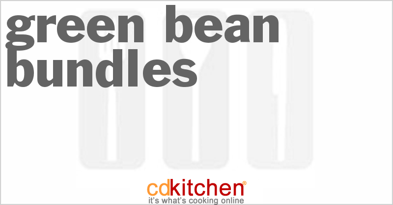 Green Bean Bundles - CDKitchen.com