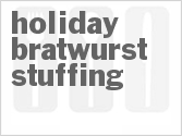 recipe for holiday bratwurst stuffing