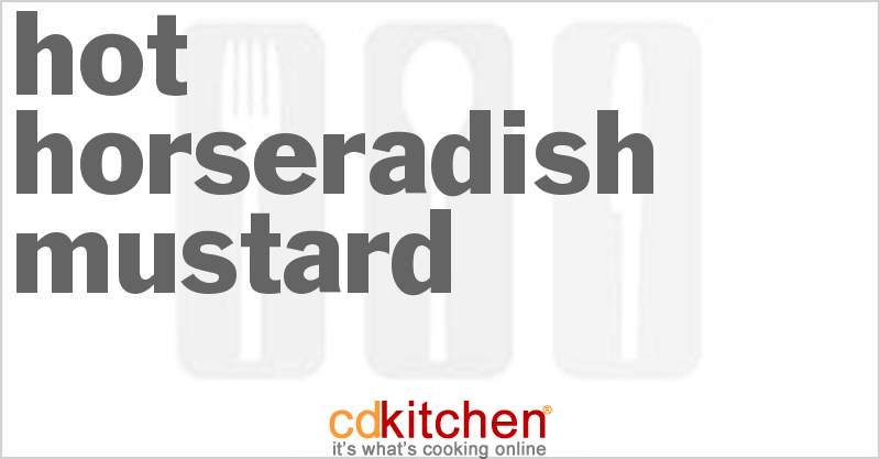 Hot Horseradish Mustard - CDKitchen.com